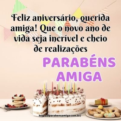 Feliz aniversário, querida amiga Feliz aniversário, querida amiga