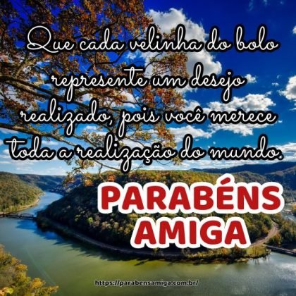 Parabéns querida amiga! Que cada velinha do bolo represente um desejo realizado, pois você merece toda a realização do mundo. Parabéns querida amiga! Que cada velinha do bolo represente um desejo realizado, pois você merece toda a realização do mundo.