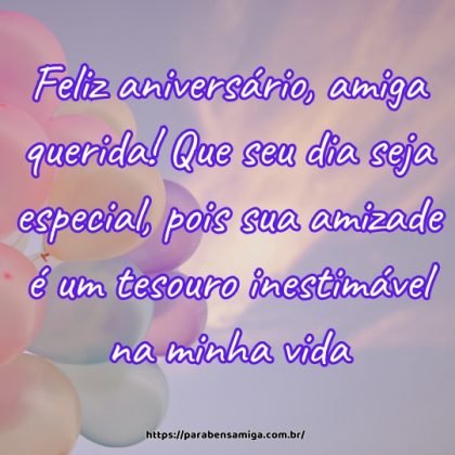 Feliz aniversário, amiga querida! Que seu dia seja especial, pois sua amizade é um tesouro inestimável na minha vida. Feliz aniversário, amiga querida! Que seu dia seja especial, pois sua amizade é um tesouro inestimável na minha vida.