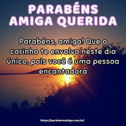 Parabéns, amiga! Que o carinho te envolva neste dia único, pois você é uma pessoa encantadora. Parabéns, amiga! Que o carinho te envolva neste dia único, pois você é uma pessoa encantadora.