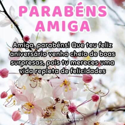 Amiga, parabéns! Que teu feliz aniversário venha cheio de boas surpresas, pois tu mereces uma vida repleta de felicidades. Amiga, parabéns! Que teu feliz aniversário venha cheio de boas surpresas, pois tu mereces uma vida repleta de felicidades.