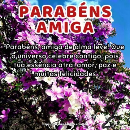 Parabéns, amiga de alma leve! Que o universo celebre contigo, pois tua essência atrai amor, paz e muitas felicidades. Parabéns, amiga de alma leve! Que o universo celebre contigo, pois tua essência atrai amor, paz e muitas felicidades.