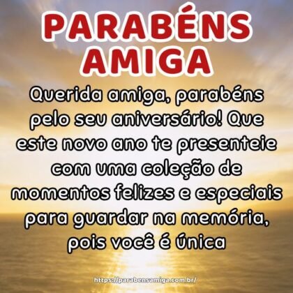 Querida amiga, parabéns pelo seu aniversário! Que este novo ano te presenteie com uma coleção de momentos felizes e especiais para guardar na memória, pois você é única. Querida amiga, parabéns pelo seu aniversário! Que este novo ano te presenteie com uma coleção de momentos felizes e especiais para guardar na memória, pois você é única.