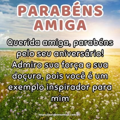 Querida amiga, parabéns pelo seu aniversário! Admiro sua força e sua doçura, pois você é um exemplo inspirador para mim. Querida amiga, parabéns pelo seu aniversário! Admiro sua força e sua doçura, pois você é um exemplo inspirador para mim.