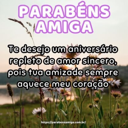 Te desejo um aniversário repleto de amor sincero, pois tua amizade sempre aquece meu coração. Te desejo um aniversário repleto de amor sincero, pois tua amizade sempre aquece meu coração.