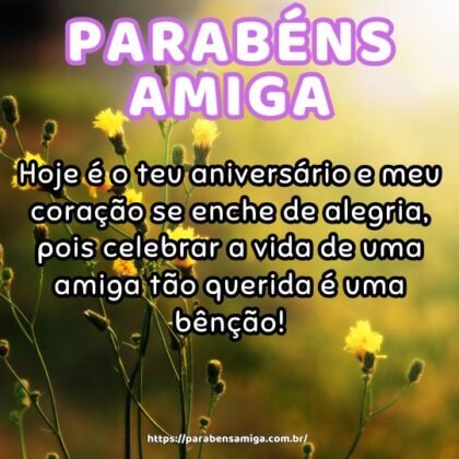 Hoje é o teu aniversário e meu coração se enche de alegria, pois celebrar a vida de uma amiga tão querida é uma bênção! Hoje é o teu aniversário e meu coração se enche de alegria, pois celebrar a vida de uma amiga tão querida é uma bênção!